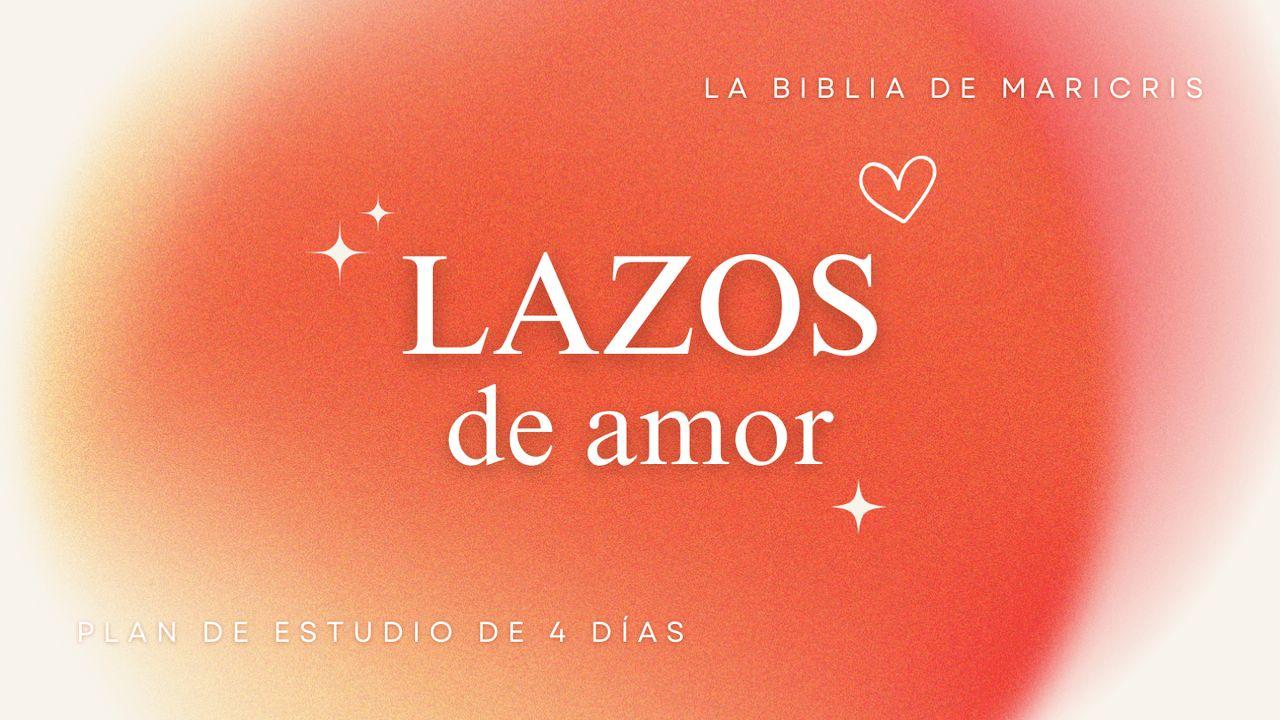 Lazos De Amor