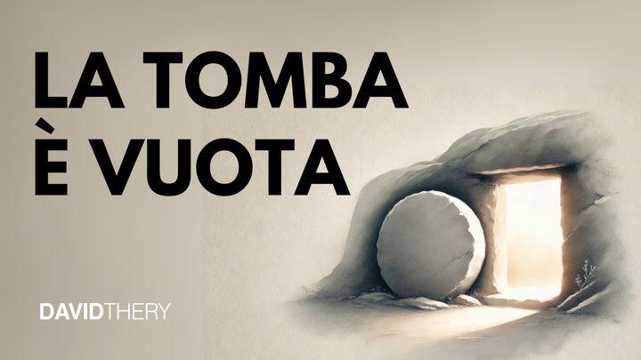 La Tomba È Vuota