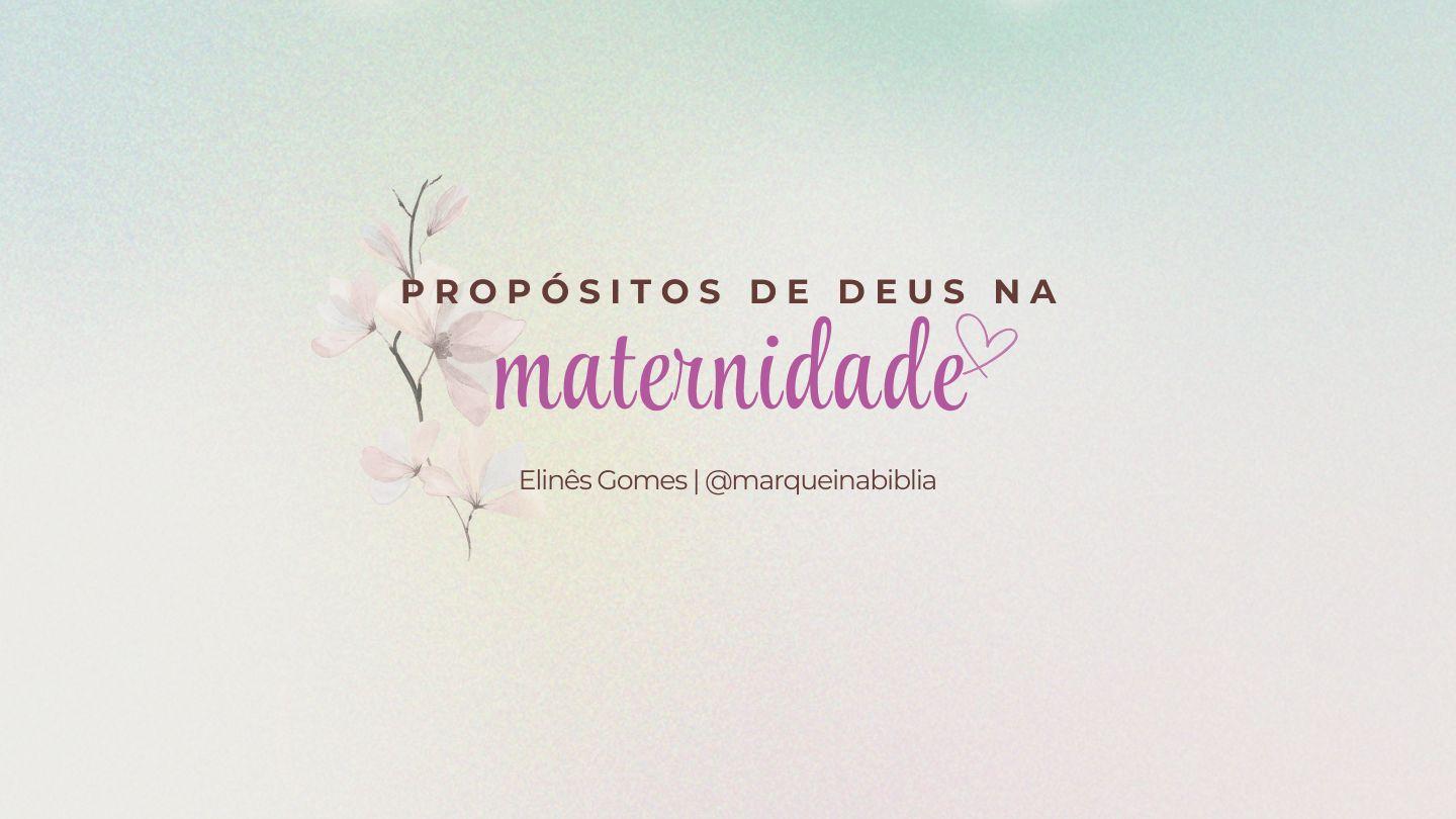 Propósitos de Deus na maternidade Filipenses 1:6 Almeida Revista e Atualizada