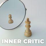 Dealing With Your Inner Critic