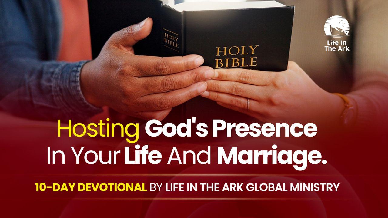Hosting God’s Presence in Your Marriage – a 10-Day Devotional Guide