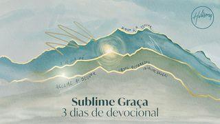 Sublime Graça