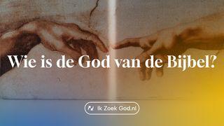 Wie is de God van de Bijbel?
