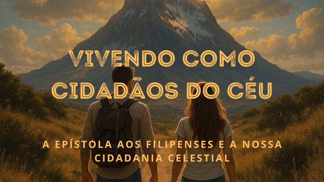 Vivendo Como Cidadãos Do Céu