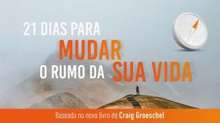 PENSE À FRENTE: 21 DIAS PARA MUDAR O RUMO DA SUA VIDA