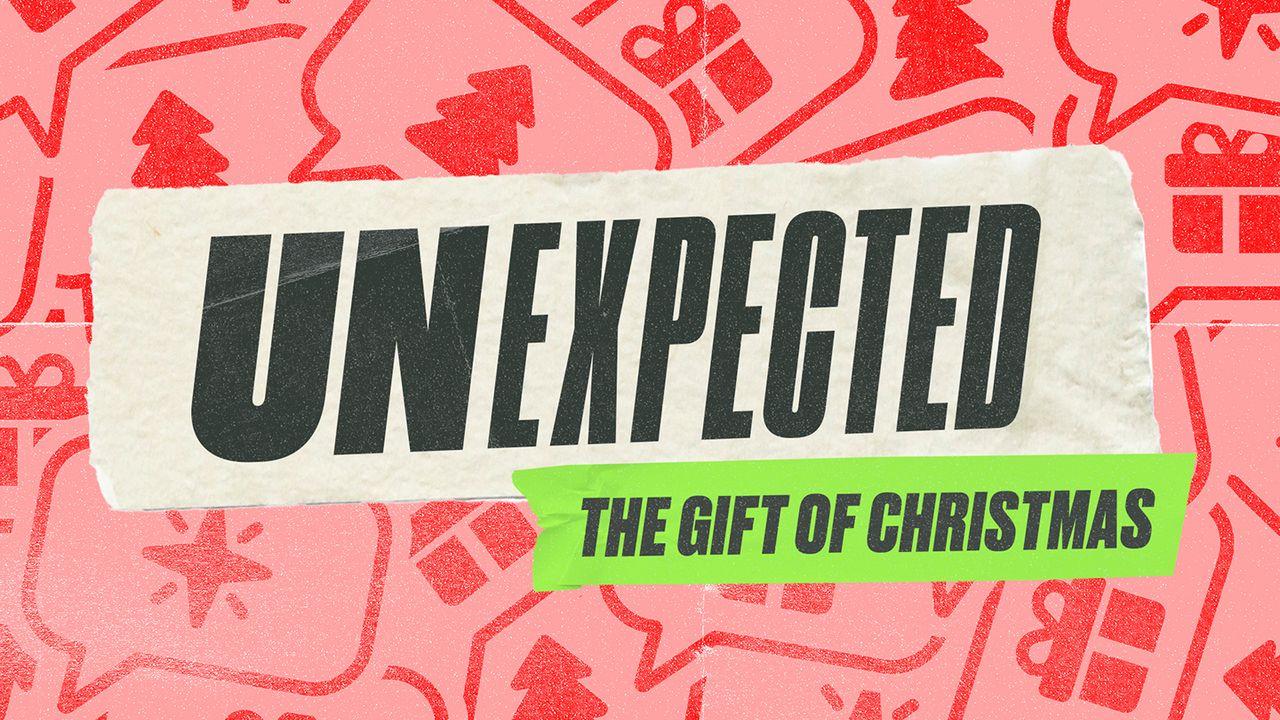 Unexpected