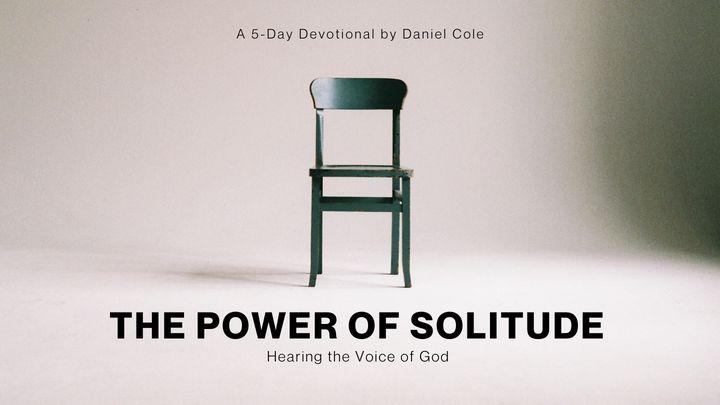 The Power of Solitude: Hearing the Voice of God