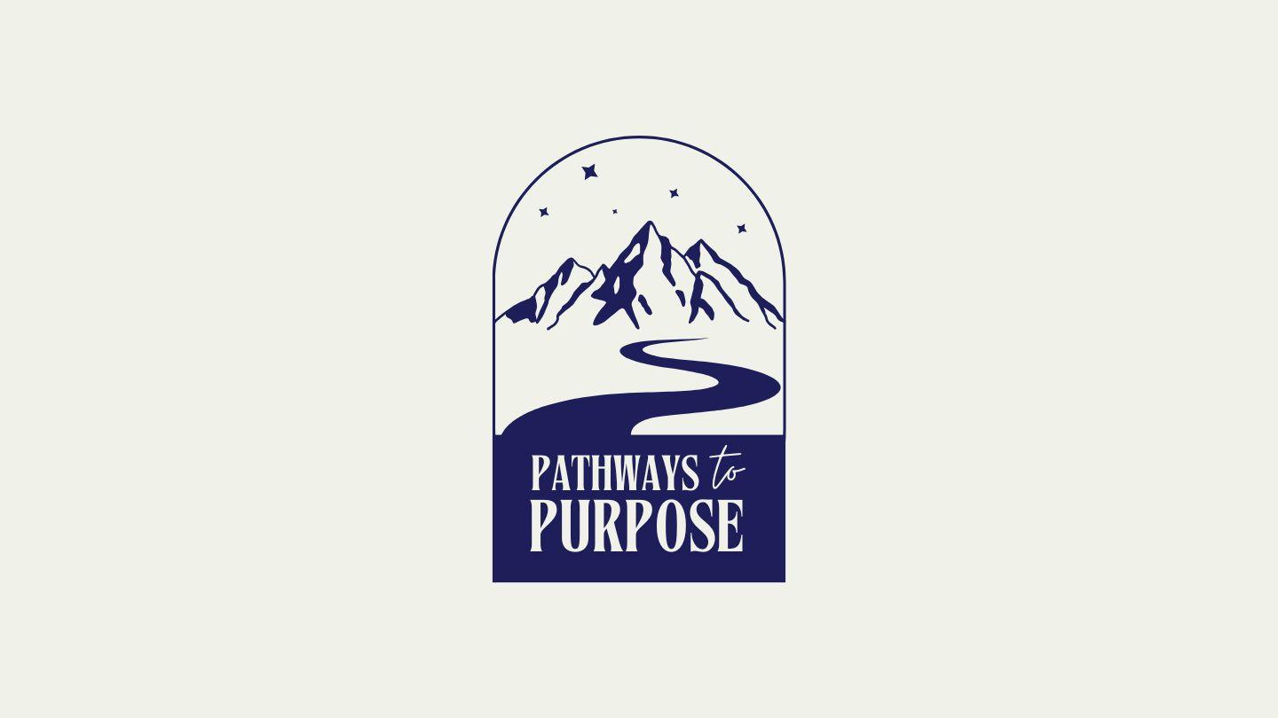 Pathways to Purpose