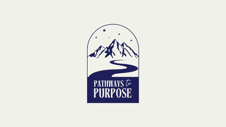Pathways to Purpose