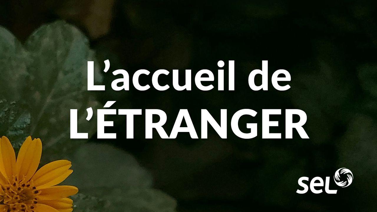 L'accueil de l'étranger