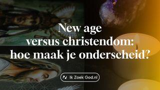 New age versus christendom: Hoe maak je onderscheid?
