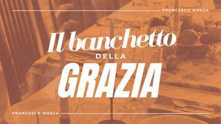 Il Banchetto Della Grazia