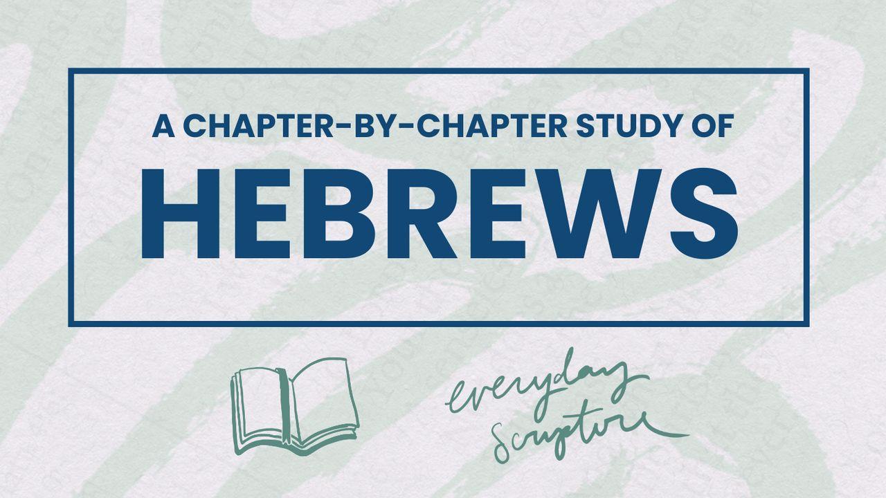 Hebrews | Reading Plan + Study Questions