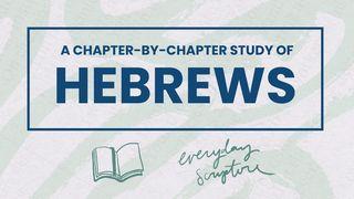 Hebrews | Reading Plan + Study Questions