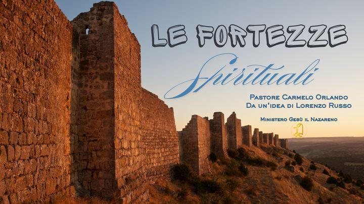 Le Fortezze Spirituali
