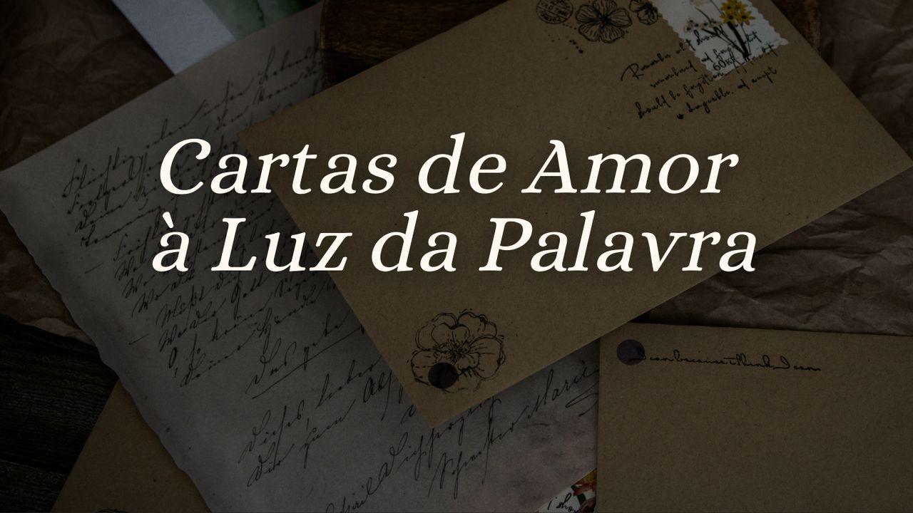 Cartas de Amor à Luz da Palavra