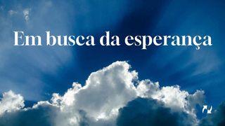 Em busca da esperança