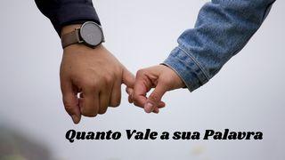 Quanto Vale a Sua Palavra?