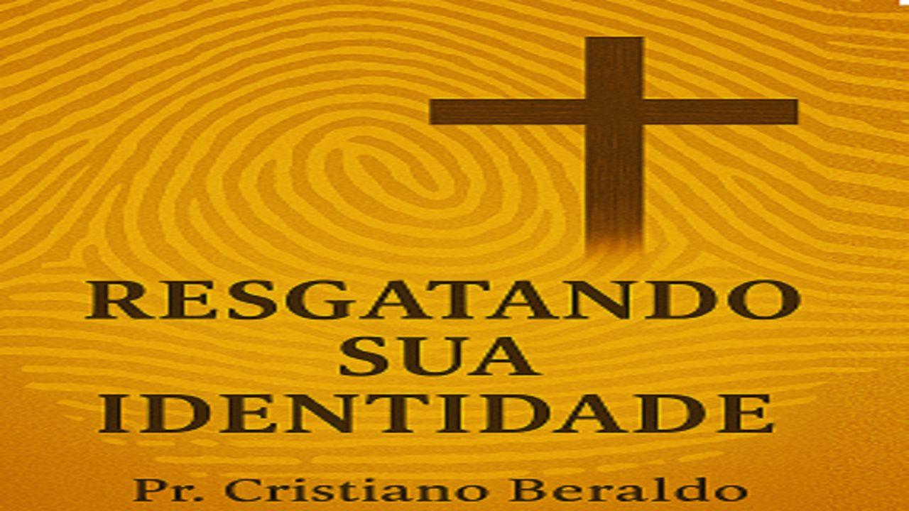Resgatando Sua Identidade
