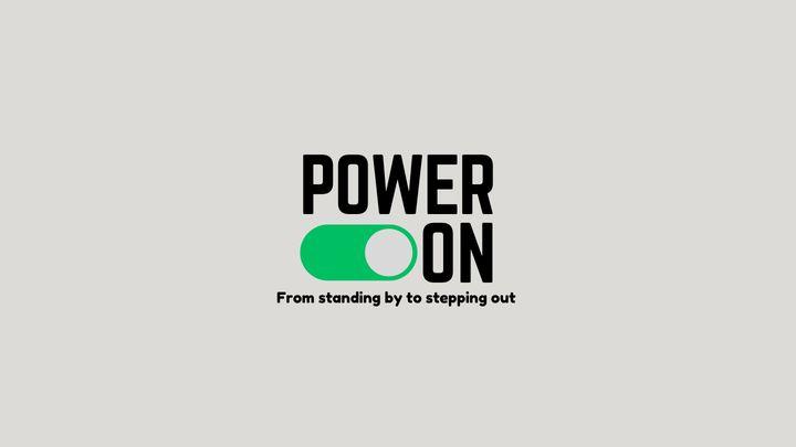 Power On!