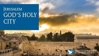 Jerusalem: God’s Holy City