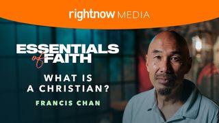 What Is a Christian? With Francis Chan: A 6-Day Devotional RightNow Media Study