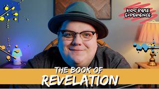 Kids Bible Experience | the Book of Revelation