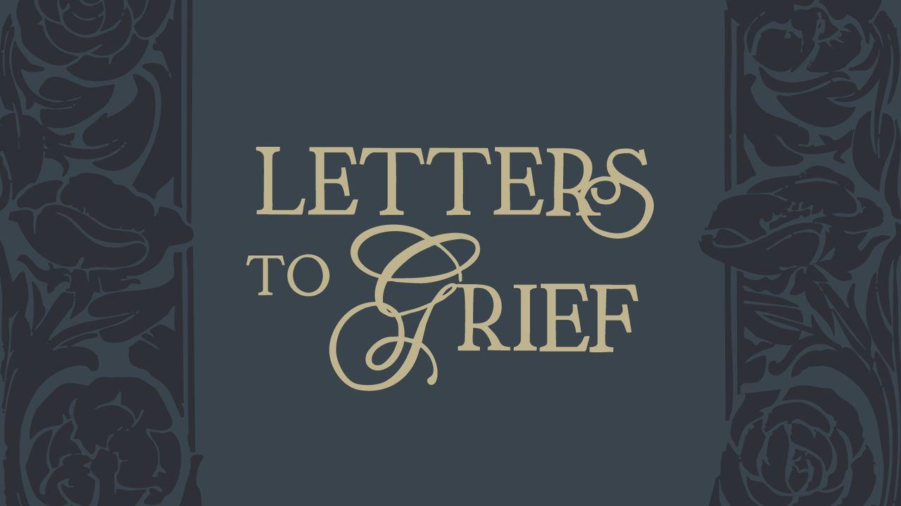 Letters to Grief