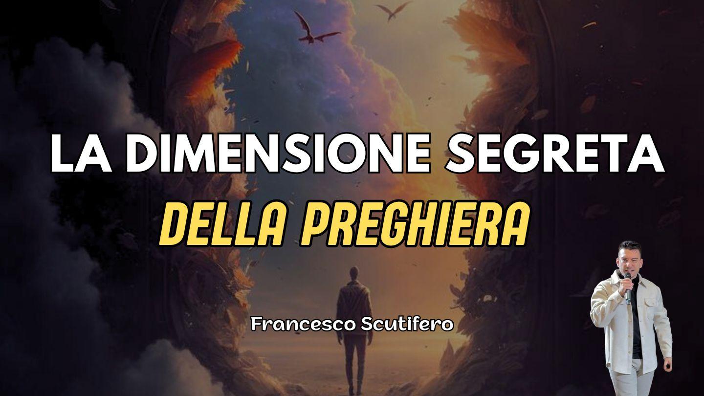 La Dimensione Segreta Della Preghiera Luca 7:47-48 Traduzione Interconfessionale in Lingua Corrente