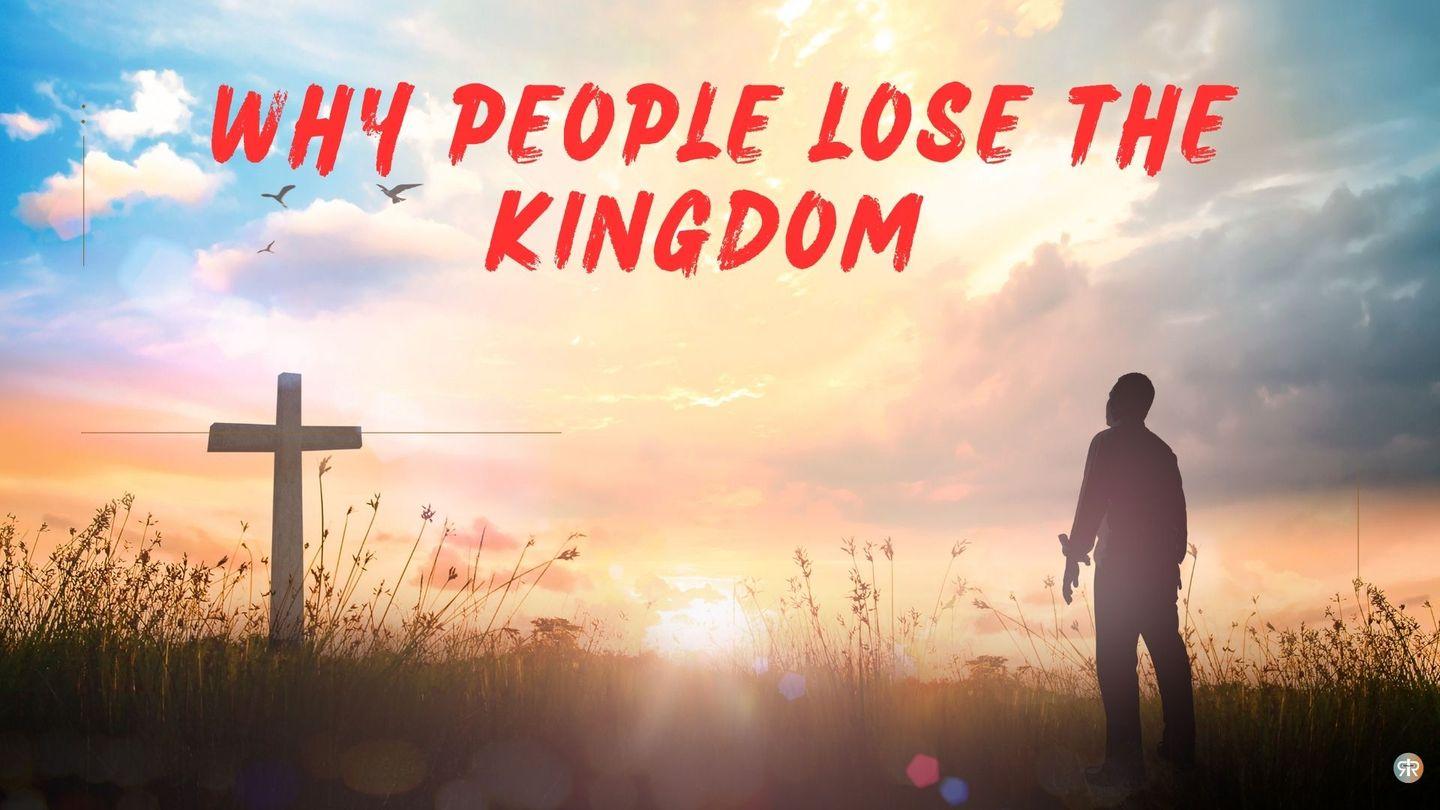 Why People Lose the Kingdom Matthew 23:8 New Revised Standard Version