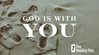 God Is With You