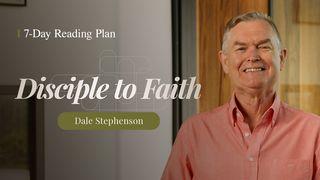 Disciple to Faith