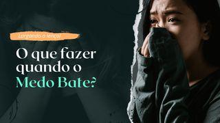 Largando o Lençol: O Que Fazer Quando o Medo Bate?