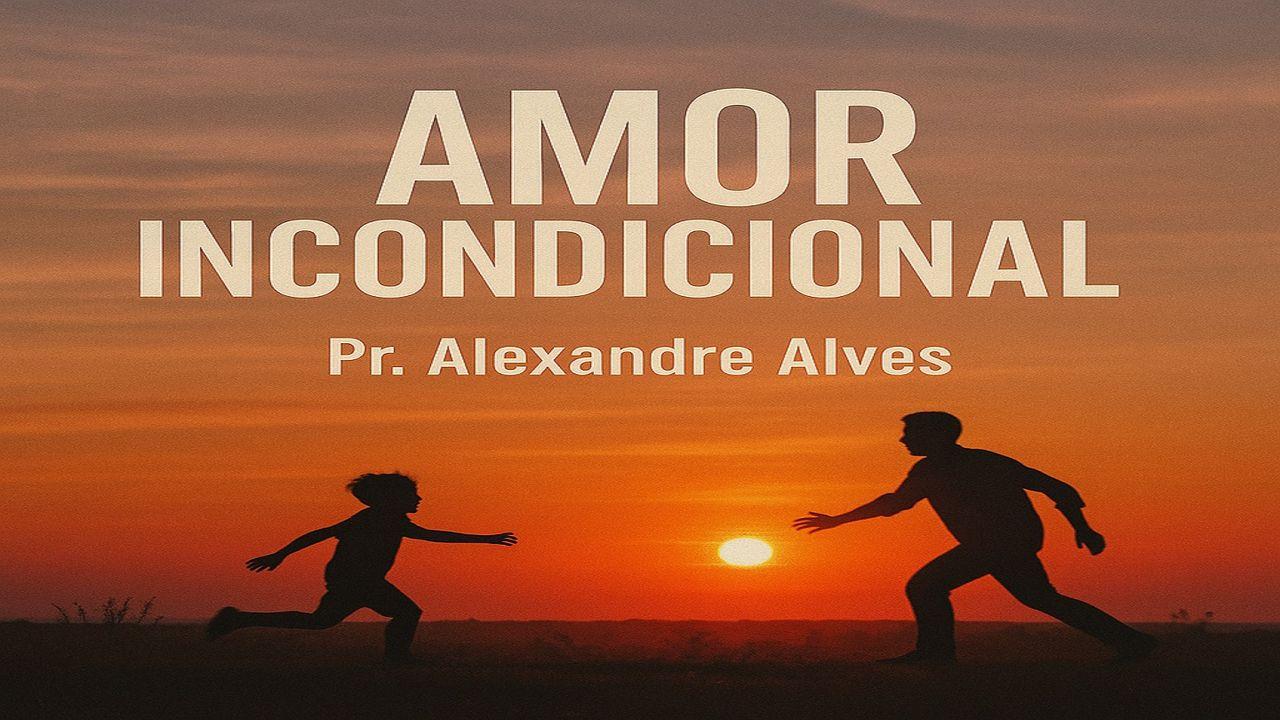 Amor Incondicional