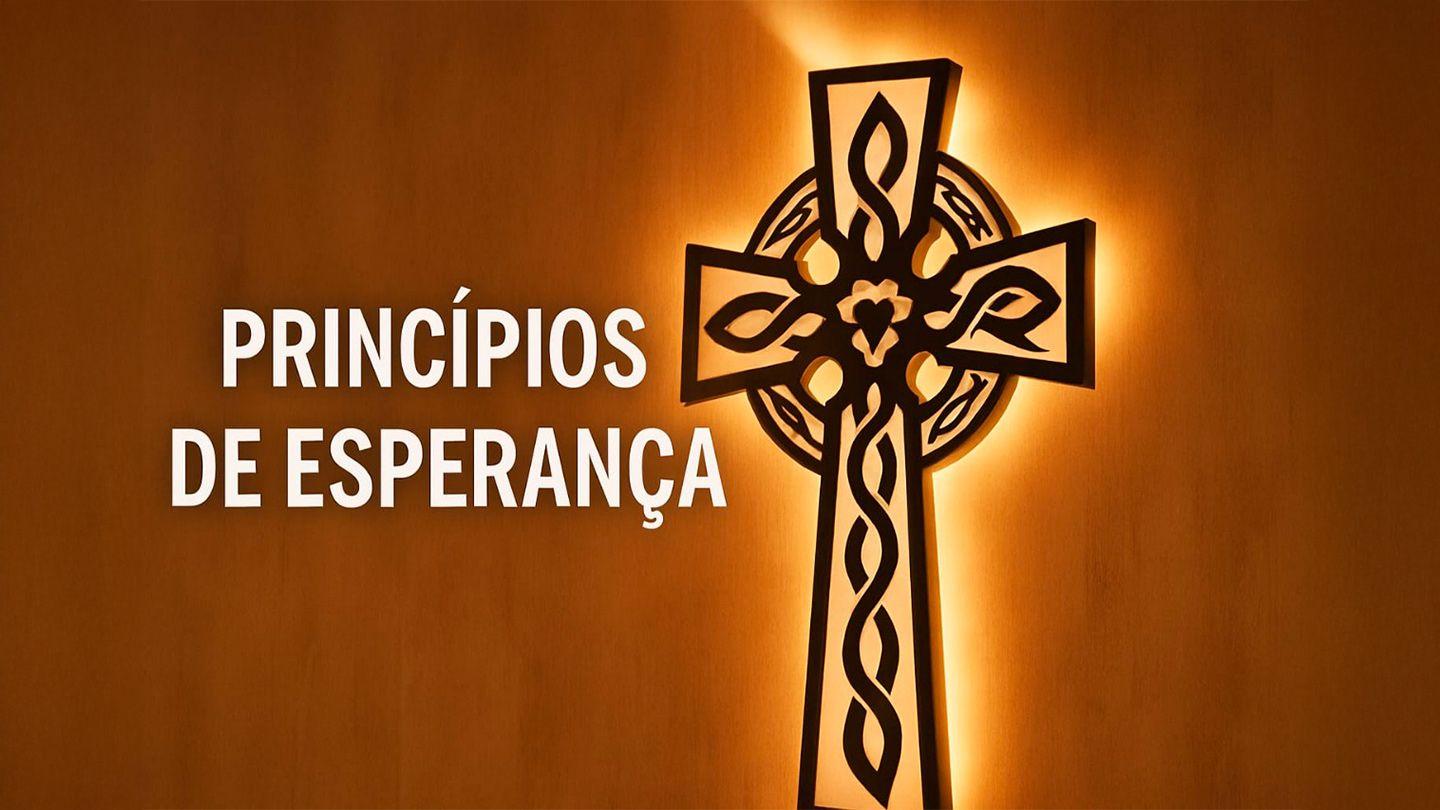 Princípios de Esperança Efésios 3:10-11 Nova Almeida Atualizada