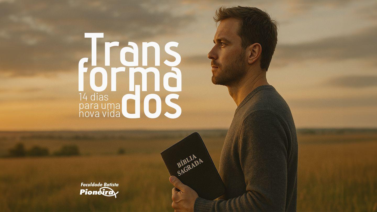 Transformados Hebreus 9:15-28 Bíblia Sagrada, Nova Versão Transformadora