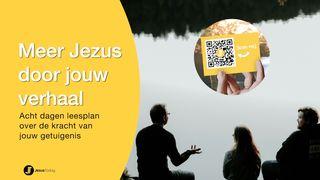 Meer Jezus door jouw verhaal