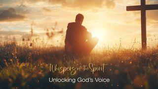 Unlocking God’s Voice