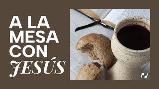 A La Mesa Con Jesús