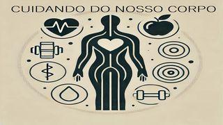 Cuidando Do Nosso Corpo Parte 5