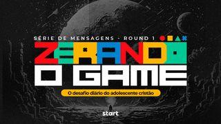 Zerando o Game: o desafio diário do adolescente cristão