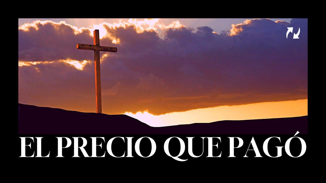 El Precio Que Pagó