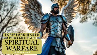 Scripture-Based Prayers for Spiritual Warfare