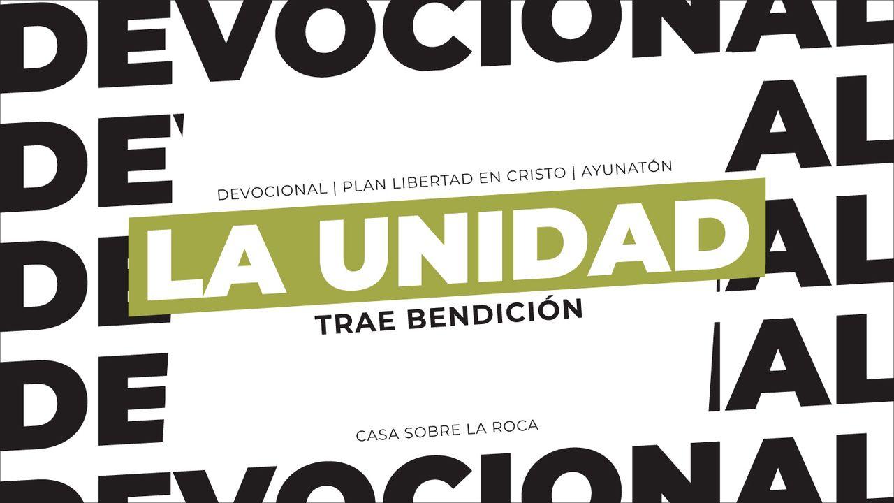 La Unidad Trae Bendición