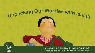 Unpacking Our Worries With Isaiah
