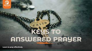 Keys to Answered Prayer