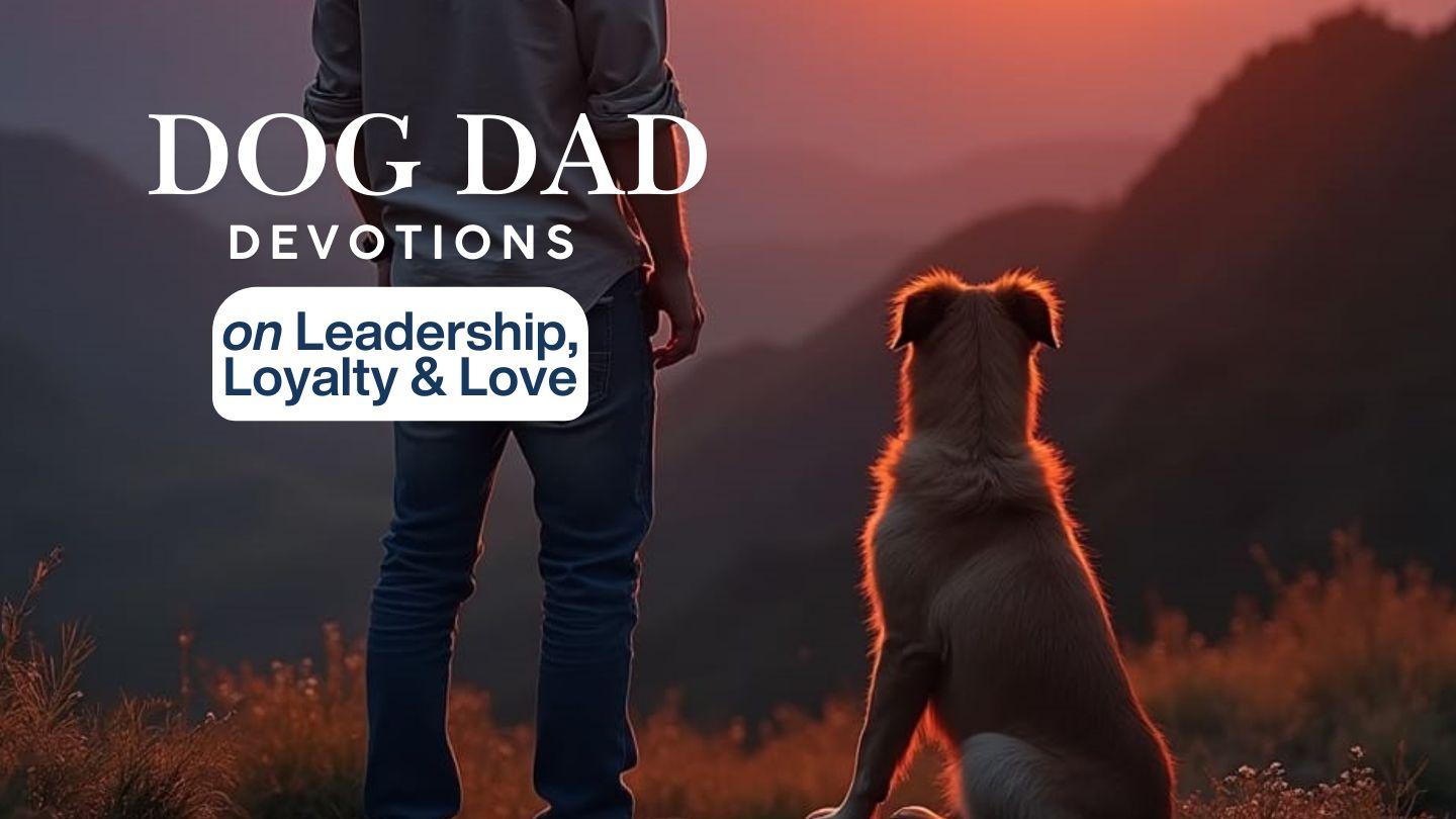 Dog Dad Devotions on Leadership, Loyalty and Love 詩篇 18:2-3 Japanese: 聖書　口語訳