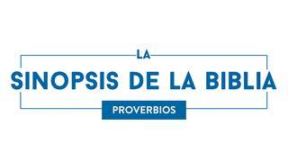 La Sinopsis De La Biblia - Proverbios