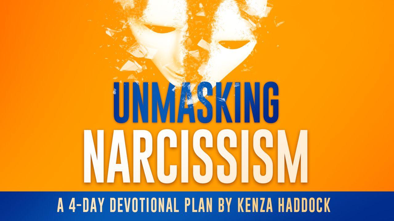 Unmasking Narcissism