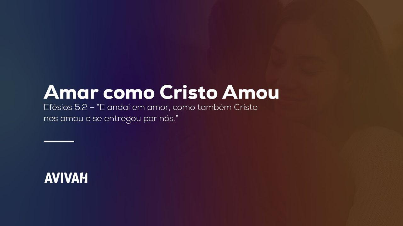 Amar como Cristo Amou